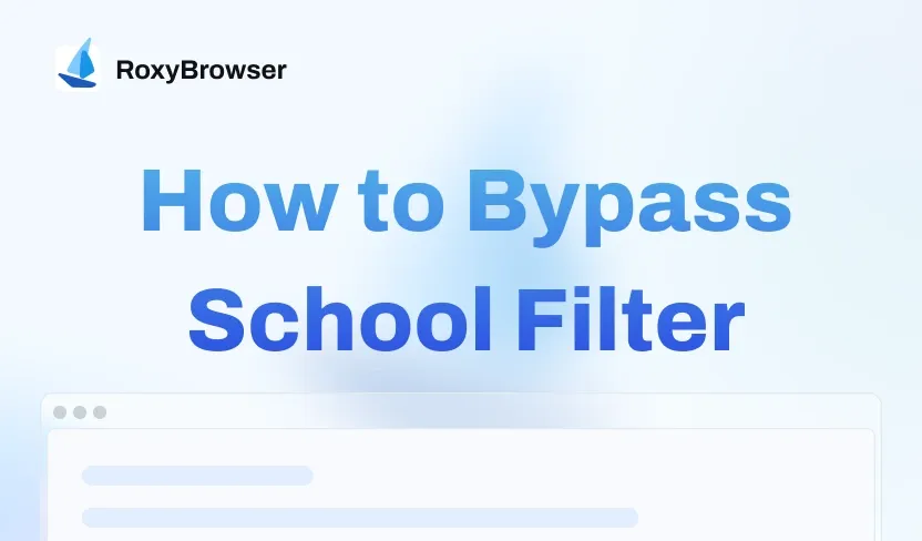 How to Bypass School Filter