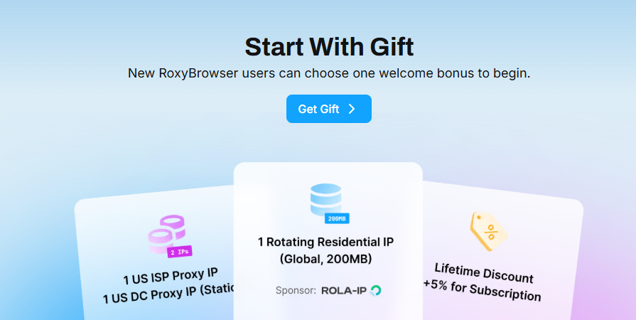 RoxyBrowser's Gifts for New Users: Free Residential IP Upon Registration! Choose One of Three Welcome Bonuses!