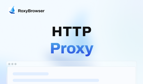 What Is HTTP Proxy
