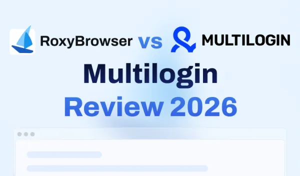 Multilogin Review 2026: Is It Worth the Premium Price?