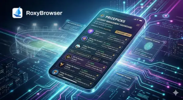 What is PrizePicks？The Ultimate Guide to Running Multiple Prizepicks Accounts
