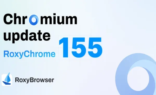 RoxyChrome 155 Update: Better Image Loading, Background Efficiency, and Post-Quantum Support